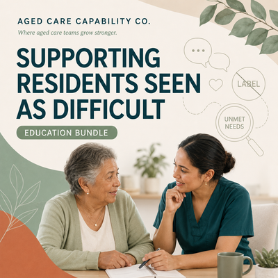Supporting Residents Who Are Seen as Difficult or Particular