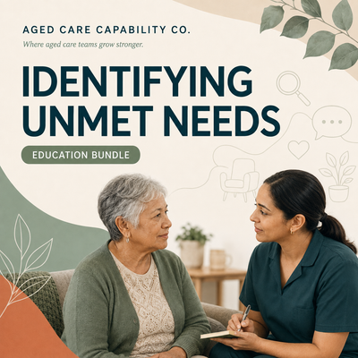 Identifying Unmet Needs in Aged Care